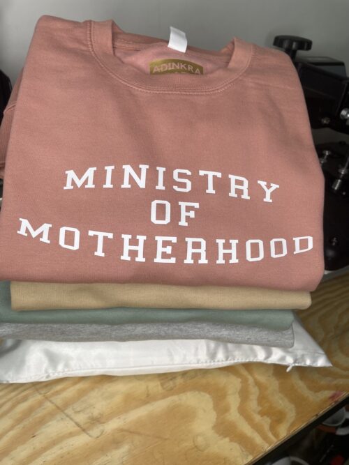 Ministry of Motherhood Sweatshirt